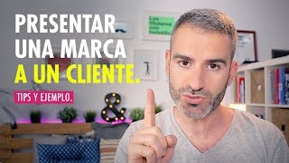 ¿Cómo hacer una presentación a un cliente y vender nuestra propuesta  Marco Creativo [upl. by Ezzo]