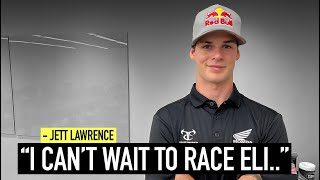 Jett Lawrence Has His Eyes Set on Eli Tomac [upl. by Awram]