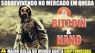 BITCOIN e NANO Sobrevivendo no Mercado em Queda OKEx Causa Queda e Bolsa de NY Adota Crypto [upl. by Ainegue]