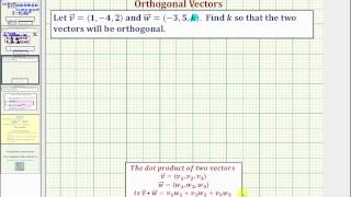 Ex Find a Component of a Vector So Two Vectors are Orthogonal Dot Product [upl. by Jasisa]