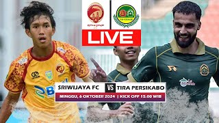 🔴LIVE BOLA SRIWIJAYA FC VS Tira Persikabo  LIGA 2 2024  LIVE SCORE [upl. by Aleetha]