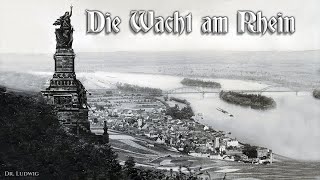 Die Wacht am Rhein Patriotic German anthemEnglish translation [upl. by Freemon]