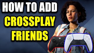 How to Add Cross Platform Friends on XDefiant PS5 Xbox amp PC [upl. by Fachan]