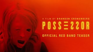 POSSESSOR Teaser  Red Band [upl. by Naitsabas]