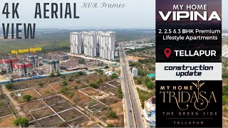 4K Aerial View of My Home Vipina amp My Home Tridasa  Update May 2024 Realestate Hyderabad [upl. by Anaeco]