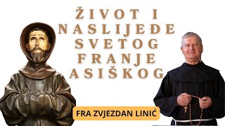 Život i Naslijeđe Svetog Franje Asiškog [upl. by Carin]