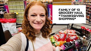 FAMILY OF 13 GROCERY HAUL THANKSGIVING SHOPPING [upl. by Lobel610]