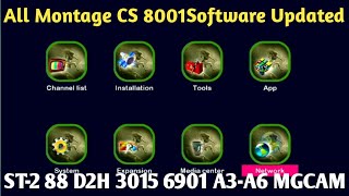 Montage CS8001Software UpdateA3A6dilos30156901 K5S Mgcam working montagecs 🔥 [upl. by Bartholomew]