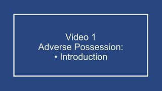 ProfDale Property Video 1  Introduction to Adverse Possession [upl. by Mavis]