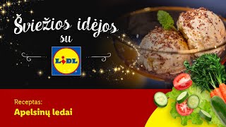 Šviežios idėjos su Lidl  Apelsinų ledai  Lidl Lietuva [upl. by Pik141]