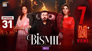 Bismil Episode 31  Digitally Presented by Vince Care  4 Dec 2024 English Subtitles  ARY Digital [upl. by Armat550]