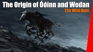 Odin and the Wild Hunt  The origin of Wodan Woden Wode Wōðanaz Wodanaz Odinn Óðr or Óðinn [upl. by Dredi]