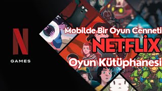 NETFLİX ÜZERİNDEN BEDAVA DEVASA OYUN ÖNERİLERİ [upl. by Nivri312]