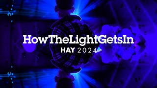 HowTheLightGetsIn Hay 2024  Official Festival Trailer [upl. by Amzu549]