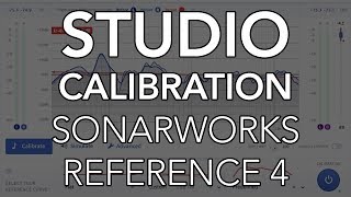 STUDIO CALIBRATION  Sonarworks Reference 4 [upl. by Kramlich]