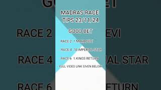 Madras race tips short tips good tips 231124 [upl. by Negah41]