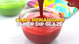 Cara Menangani Elmer Dip Glaze  Tips Mencairkan Glaze yang Membeku dan Bikin Glaze Shiny [upl. by Nyltyak]