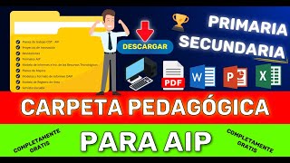 Como descargar 🎁GRATIS🎁 la Carpeta Pedagógica para AIP [upl. by Heyde]