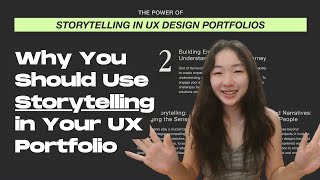 Why You Should Use Storytelling In Your UX Portfolio [upl. by Langsdon]