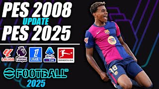 ⚽ ¡PES 2008 UPDATE 20242025 ⚽ [upl. by Enylecoj]