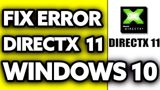 How To FIX DirectX 11 Error on Windows 10 2024 [upl. by Hildagarde]