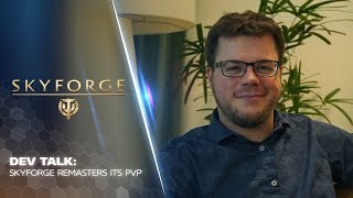 Skyforge  Dev Talk  PVP Remastered [upl. by Phoebe]