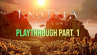 Enotria The Last Song  Playthrough Part1 🎭 [upl. by Orimar]