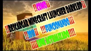 Como Descargar Minecraft Launcher  DarkLBP Projects Actualizable No Premium 2018 [upl. by Bevers]