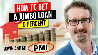 5 Down Jumbo Mortgage A Comprehensive Guide For Homebuyers  MortgagesByScottcom [upl. by Benedix180]