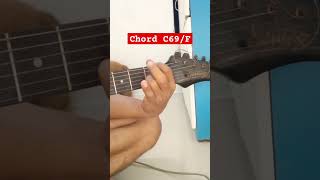 Chord C69F guitar [upl. by Erusaert291]