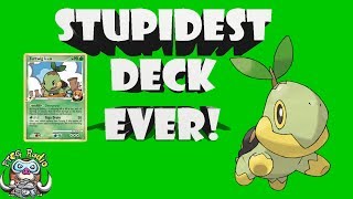 Turtwig GL – Stupidest Pokemon Deck Ever TCG [upl. by Huff]