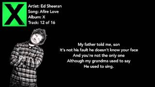 Afire Love  Ed Sheeran Lyrics [upl. by Nueoras]