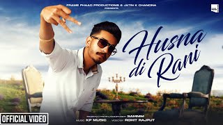 Husna Di Rani Official Video  Sammm  KP Music  Latest Punjabi Song 2024 [upl. by Stent]