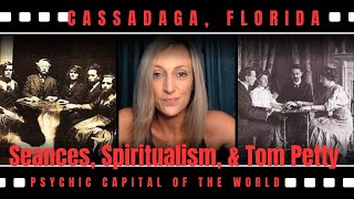 Cassadaga Florida Seances Spiritualism amp Tom Petty [upl. by Frerichs]