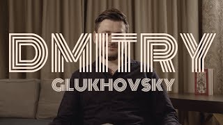 Dmitry Glukhovsky interview [upl. by Obla]