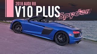 2018 Audi R8 Spyder V10 plus Review Test Drive [upl. by Artina326]