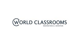 World Classrooms Washington DC Adventure [upl. by Roselyn210]