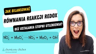 Jak bilansować równania reakcji redoks bez ustalania stopni utlenienia [upl. by Tyre]