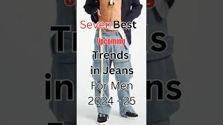 Upcoming Trending Jeans 2025 mensfashion stylingtips outfitideas denimlook jeans mensstyle [upl. by Delano561]