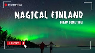 MAGICAL FINLAND Santa Claus Village amp Northern Lights Adventure [upl. by Akinat]