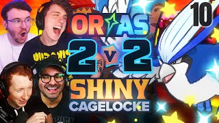 THE FIFTH CAGE MATCH • Pokemon ORAS 2v2 Shiny Cagelocke • 10 [upl. by Budd]