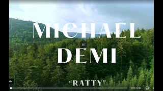 Michael Demi “Ratty” [upl. by Armallas]