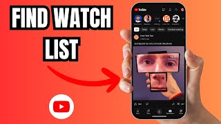 Where Is My Watch Later List on YouTube App  Find the quotWatch Listquot Playlist [upl. by Notsag]