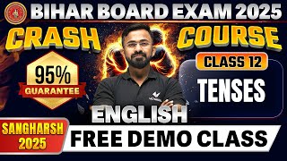 English Grammar Complete Tense  CRASH COURSE  Class 12th English Grammar BSEB [upl. by Atinahc103]