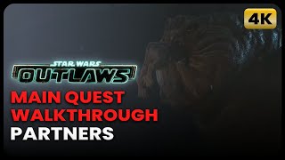 Main Quest Partners  Walkthrough  Star Wars Outlaws [upl. by Novar]