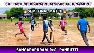 Kallakurichi Vanapuram 50k Tournament Semi Final Match  Sangarapuram vs Panrutti  Mohan Media [upl. by Vanny533]