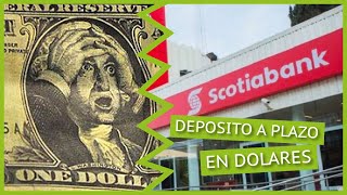 Deposito a Plazo en USD  Cuenta Corriente Scotiabank [upl. by Ynnod]