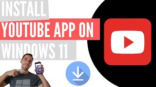 How to Install YouTube App on Windows 10 and Windows 11 [upl. by Melinda]