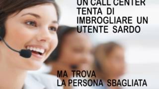 SCHERZO TELEFONICO SARDO VERSO CALL CENTER [upl. by Hutchison]