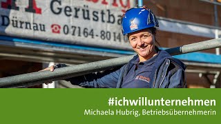 ichwillunternehmen – Betriebsübernehmerin im Handwerk – Michaela Hubrig [upl. by Enalda]